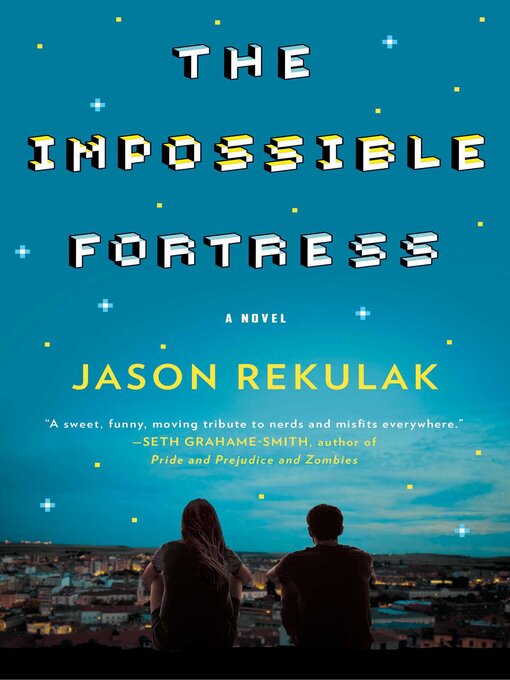 Détails du titre pour The Impossible Fortress par Jason Rekulak - Liste d'attente